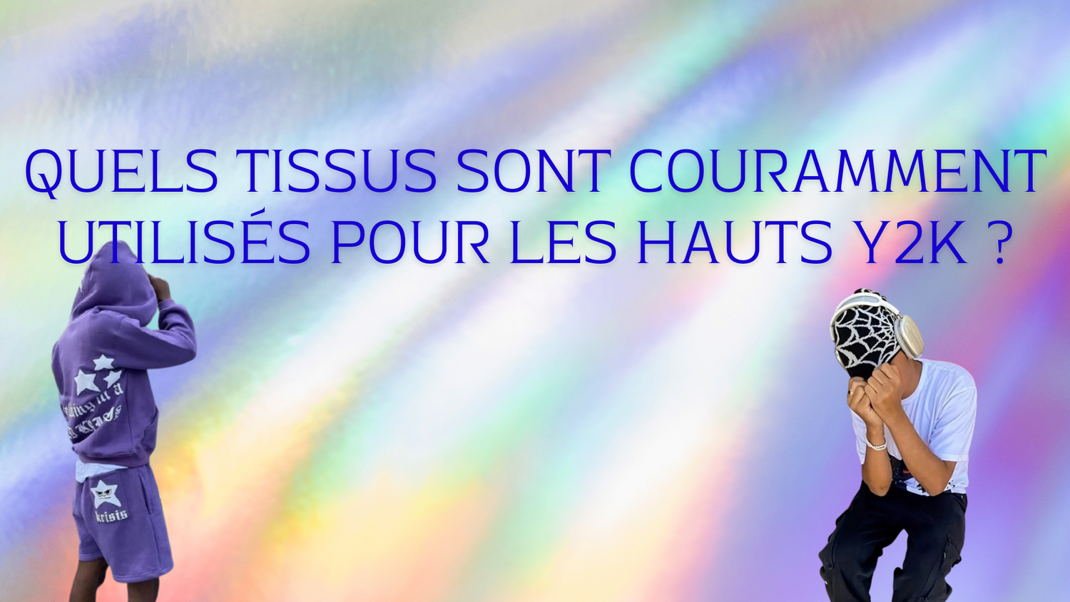 Quels tissus sont couramment utilisés pour les hauts Y2K ?